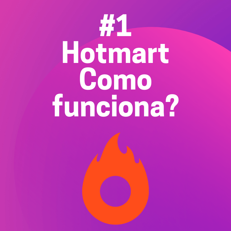 O Que é Hotmart E Como Funciona 1 Ganhando Como Afiliado 9682