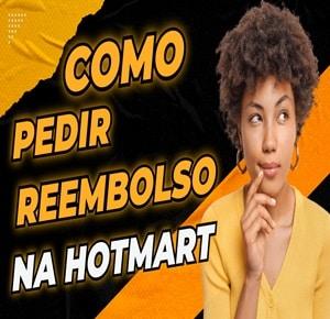 Como pedir reembolso na Hotmart Passo a Passo